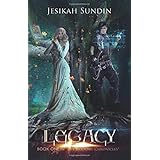 Legacy (The Biodome Chronicles series Book 1)