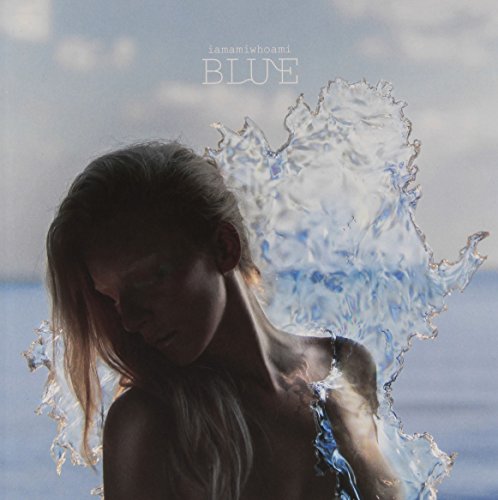Iamamiwhoami - Blue - Zortam Music