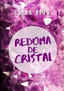 Livro REDOMA DE CRISTAL: Poemas (Trilogia do Cristal Livro 1)