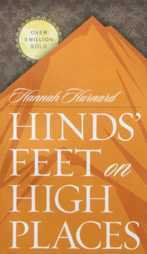 Hinds' Feet on High Places (Best Places For Spiritual Journeys)