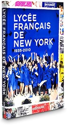Lycee Francais De New York By Assouline Publishing Amazon Ae