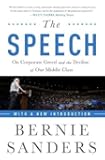 The Speech: On Corporate Greed and the Decline of Our Middle Class