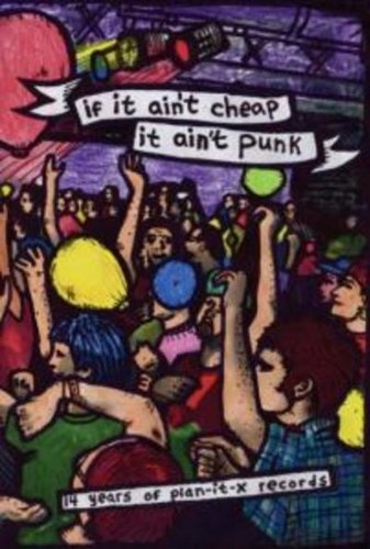 If It Ain't Cheap, It Ain't Punk