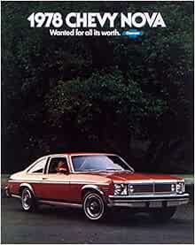 1978 Chevy Nova Dealership Color Sales Brochure Advertisement For 3 Door Hatchback 4 Door Sedan 2 Door Coupe Chevrolet 77 Gm Chevy Ii Chevrolet Nova Gm Chevy Ii Chevrolet Nova Gm Chevy Ii