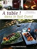 Image de a table ! dans le sud ouest