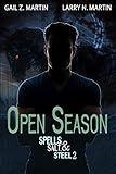 Open Season: A New Templar Knights Novella (Spells, Salt, & Steel Book 2) by 