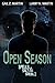Open Season: A New Templar Knights Novella (Spells, Salt, & Steel Book 2) by 