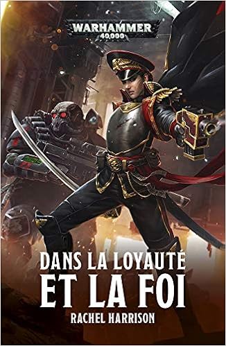 Amazon Fr Dans La Loyaute Et La Foi Harrison Rachel Livres