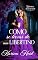 Livro Como se Livrar de um Libertino: Libertinos Regenerados