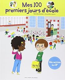 Mes 100 premiers jours d'école