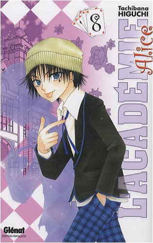 L'Académie Alice - Tome 08 (L'Académie Alice (8)) (French Edition) by Tachibana Higuchi