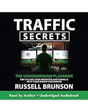 Traffic Secrets: The Underground Playbook for Filling Your Websites and Funnels with Your Dream Customers