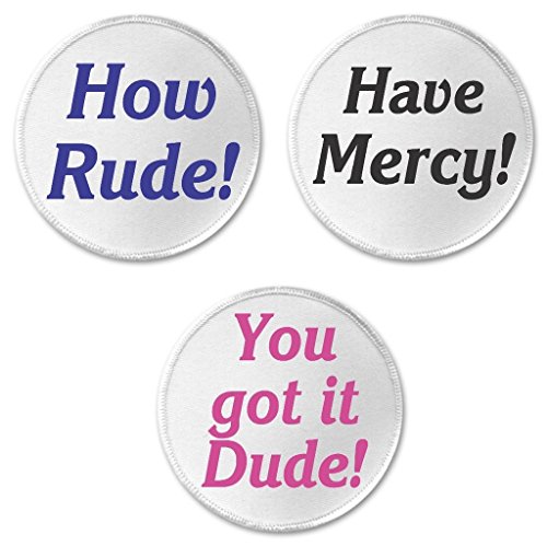 Set 3 How Rude Have Mercy You got it Dude Sayings Quotes 3