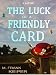 THE LUCK OF A FRIENDLY CARD by M. Frank Keiper