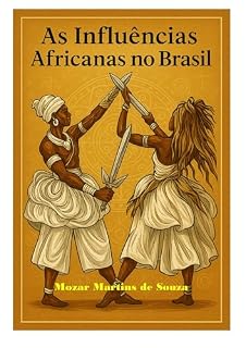 Livro As influências africanas no Brasil
