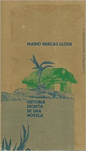Historia Secreta De Una Novela The Secret History Of A - 