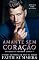 Livro Amante sem Coração: Romance Dark de Máfia (Sindicato Sombrio Livro 5)