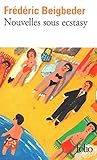 Nouvelles Sous Ecstasy (French Edition) (Folio)