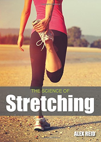 The Science of Stretching by Alex Reid