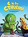 C is for Cthulhu Coloring Book