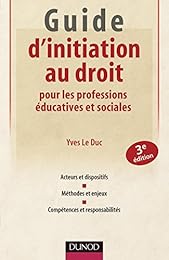 Guide d'initiation au droit pour les professions éducatives et sociales
