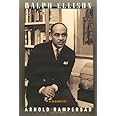 Ralph Ellison: A Biography