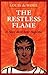 The Restless Flame: A Novel about Saint Augustine by Louis de Wohl