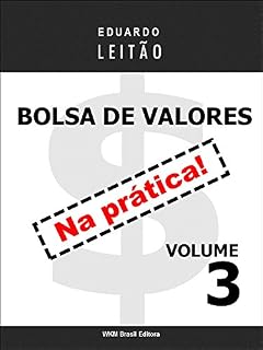 Livro Bolsa de Valores Na Prática - Volume 3