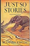 Just So Stories - Illustrated Edition