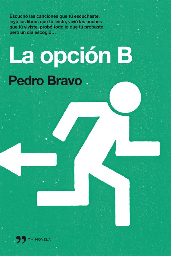 La opci&oacute;n B (TH Novela)