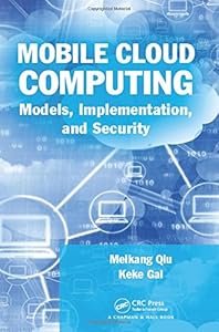 Mobile Cloud Computing: Models,Implementation,and Security-finelybook