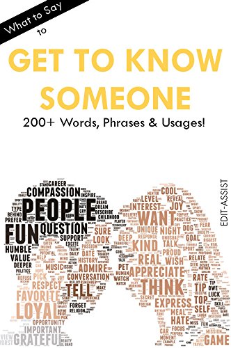 What To Say To Get To Know Someone 200 Words Phrases - 