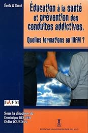Éducation à la santé et prévention des conduites addictives