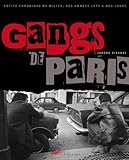 Gangs de Paris (French Edition) by