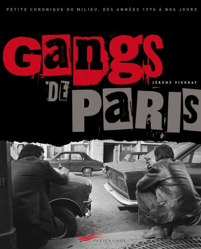 Gangs de Paris (French Edition) by (Paperback)