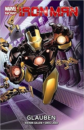 Iron Man Marvel Now Bd 1 Glauben Amazon De Gillen Kieron Land Greg Bucher