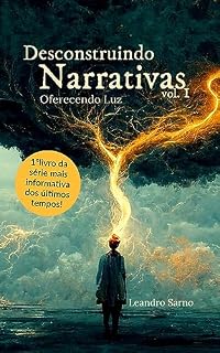 Livro Desconstruindo narrativas, oferecendo Luz
