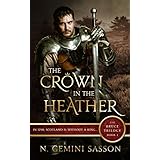 The Crown in the Heather (The Bruce Trilogy Book 1)