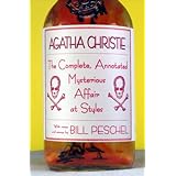 The Complete, Annotated Mysterious Affair at Styles