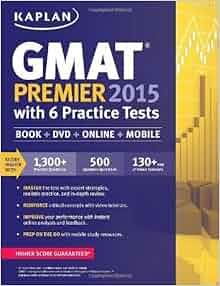 Kaplan Gmat Premier 2015 With 6 Practice Tests Book Dvd