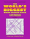 The WORLD'S BIGGEST Word Search Book: 1,072 Puzzles (Volume 1)