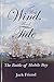 West Wind, Flood Tide: The Battle of Mobile Bay by 