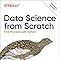 Data Science from Scratch: First Principles with Python: Grus, Joel ...