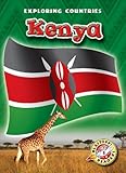 Kenya (Blastoff! Readers: Exploring Countries) (Blastoff! Readers: Exploring Countries: Level 5 (Library))