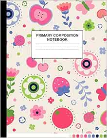 Primary Composition Notebook: Preschool, Kinder, 1st and 2nd Grade