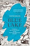 Blue Lake: finding Dudley Flats and the West Melbourne Swamp by David Sornig