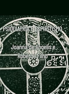 Livro Psiquiatria e Espiritismo