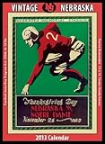 Nebraska Cornhuskers 2013 Vintage Football Calendar by Asgard Press (2012-08-01) by