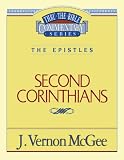 Second Corinthians (Thru the Bible) by