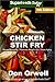Chicken Stir Fry: Over 90 Quick & Easy Gluten Free Low Cholesterol Whole Foods Recipes full of Antio by Don Orwell